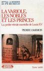 La Variole Les Nobles Et Les Princes - Preview