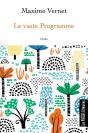 La Vaste Programme - Preview