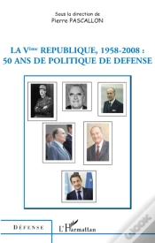 Capa do artigo La Ve République, 1958-2008 ; 50 Ans De Politique De Défense