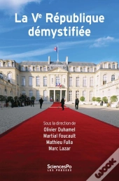 La Ve République Démystifiée