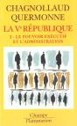 La Ve République : Le Pouvoir Exécutif Et L'Administration - Preview