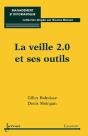 La Veille 2 0 Et Ses Outils Collection Management Et Informatique - Preview