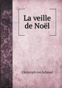 La Veille De Noel