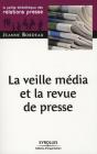 La Veille Média Et La Revue De Presse - Preview