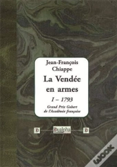 La Vendee En Armes T.1