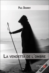 La Vendetta De L'Ombre
