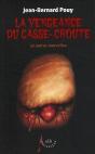 La Vengeance Du Casse-Croute ; Et Autres Nouvelles - Preview