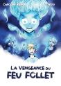 La Vengeance Du Feu Follet - Preview
