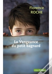 La Vengeance Du Petit Bagnard
