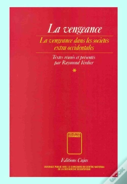 Capa do artigo La Vengeance T.1 ; Vengeance Et Pouvoir Dans Quelques Sociétés Extra-Occidentales