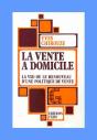 La Vente À Domicile ; La Vsd Ou Le Renouveau D'Une Politique De Vente - Preview