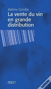 Capa do artigo La Vente De Vin En Grande Distribution