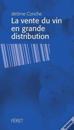 Capa do artigo La Vente De Vin En Grande Distribution