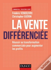 La Vente Différenciée ; Renforcer La Relation Client Grâce Aux Soft Skills