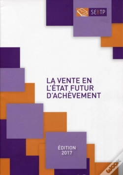 Capa do artigo La Vente En L'État Futur D'Achèvement - Edition 2017
