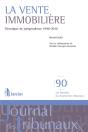 La Vente Immobiliere ; Chronique De Jurisprudence 1990-2010 - Preview
