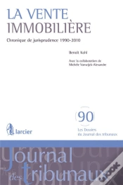 Capa do artigo La Vente Immobiliere ; Chronique De Jurisprudence 1990-2010