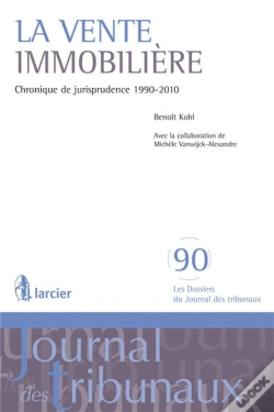 Capa do artigo La Vente Immobiliere ; Chronique De Jurisprudence 1990-2010