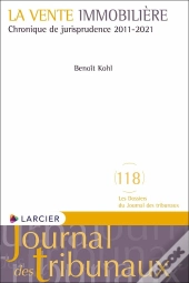 La Vente Immobilière : Chronique De Jurisprudence 2010-2020