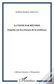 Capa do artigo La Vente Par Reunion - Enquete Sur Les Reseaux De La Confiance