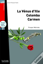 La Vénus D'Ille ; Carmen ; Colomba ; B1