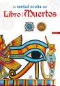 La Verdad Oculta Del Libro De Los Muertos - Preview