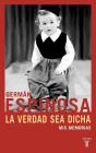 La Verdad Sea Dicha - Preview