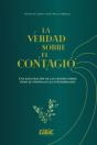 La Verdad Sobre El Contagio - Preview