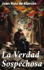 La Verdad Sospechosa - Preview