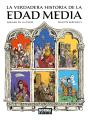 La Verdadera Historia De La Edad Media - Preview
