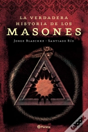 Capa do artigo La Verdadera Historia De Los Masones 