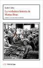 La Verdadera Historia De Matias Bran - Preview