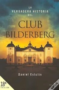 Capa do artigo La Verdadera Historia Del Club Bilderberg