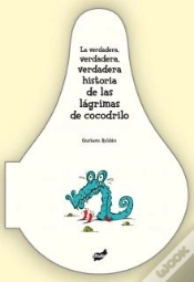 Capa do artigo La Verdadera, Verdadera, Verdadera Historia De Las Lágrimas De Cocodrilo