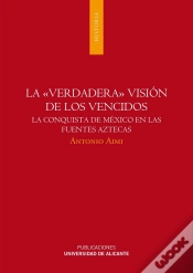 Capa do artigo La Verdadera Visión De Los Vencidos