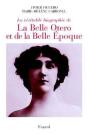 La Véritable Biographie De La Belle Otero Et De La Belle Époque - Preview