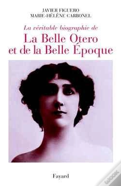 Capa do artigo La Véritable Biographie De La Belle Otero Et De La Belle Époque