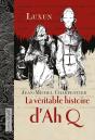 La Véritable Histoire D'Ah Q - Preview