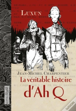 Capa do artigo La Véritable Histoire D'Ah Q