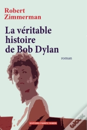 Capa do artigo La Véritable Histoire De Bob Dylan