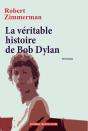 La Véritable Histoire De Bob Dylan - Preview