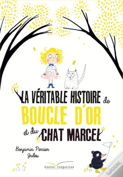 Capa do artigo La Veritable Histoire De Boucle D'Or Et Du Chat Marcel