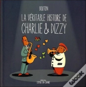 Capa do artigo La Véritable Histoire De Charlie & Dizzy