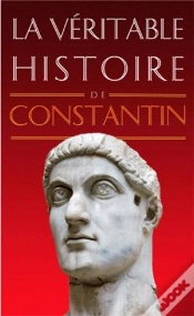 Capa do artigo La Véritable Histoire De : Constantin