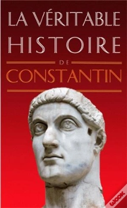 Capa do artigo La Véritable Histoire De : Constantin