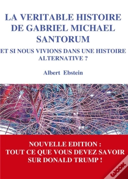 Capa do artigo La Veritable Histoire De Gabriel Michael Santorum
