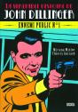 La Véritable Histoire De John Dillinger ; Ennemi Public N°1 - Preview