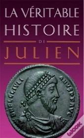 La Véritable Histoire De : Julien