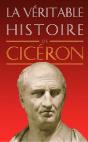 La Véritable Histoire De : La Véritable Histoire De Cicéron - Preview