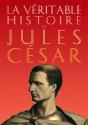La Véritable Histoire De : La Véritable Histoire De Jules César - Preview